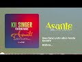 Kii Singer Ft Nunde Asante Official Video Lyrics