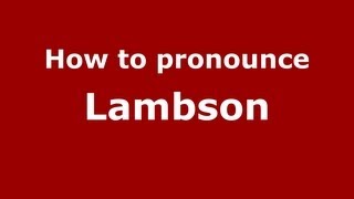 How to pronounce Lambson