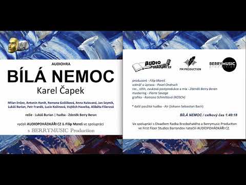 Karel Čapek - Bílá nemoc (ukázka - Audiopohádkáři CZ / FM Production / Berrymusic Production)