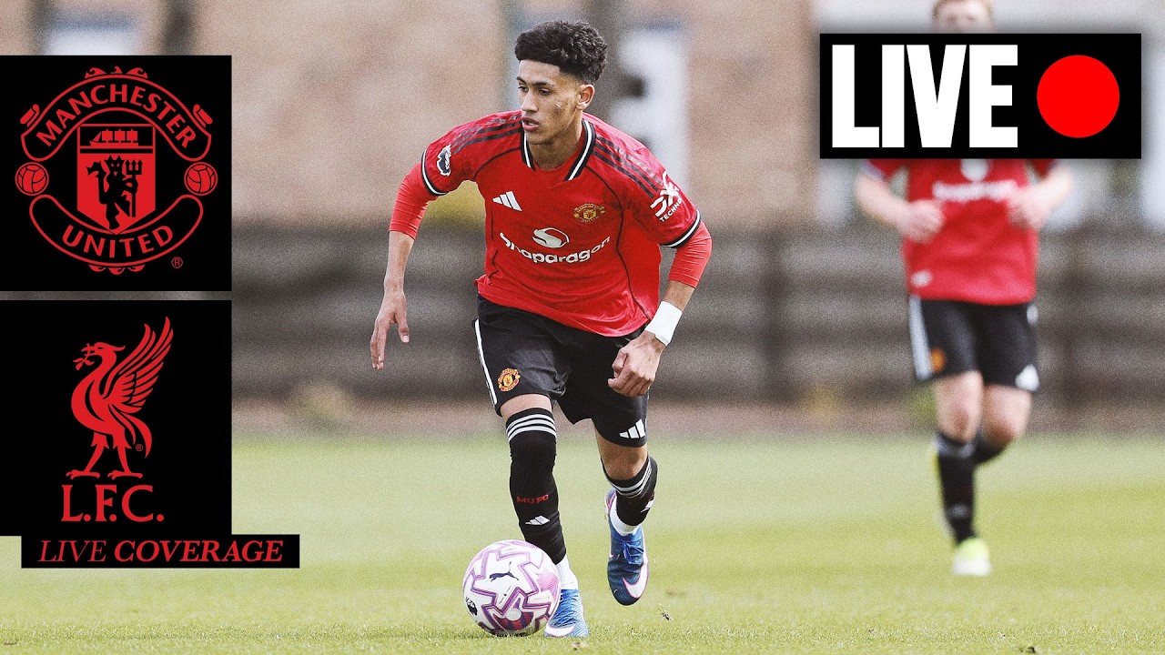 LIVE 🔴 | Man Utd U18s v Liverpool U18s | U18 Premier League | FULL MATCH COVERAGE
