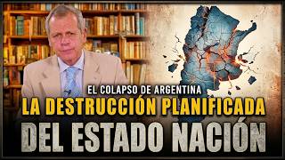 En política la verdad N°14 - La destrucción planificada del Estado Nación