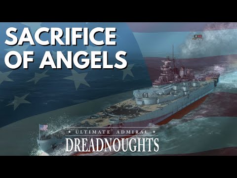Sacrifice Of Angels - Ultimate Admiral Dreadnoughts - USA Ep 23