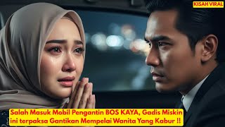 Download lagu Salah Masuk Mobil Pengantin BOS KAYA, Gadis Miskin ini terpaksa Gantikan Mempelai Wanita Yang Kabur mp3 Download lagu Salah Masuk Mobil Pengantin BOS KAYA, Gadis Miskin ini terpaksa Gantikan Mempelai Wanita Yang Kabur mp3