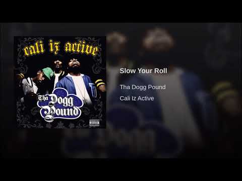 Video thumbnail for Slow Your Roll