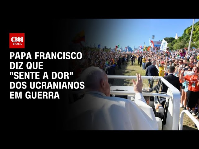 Papa Francisco diz que “sente a dor” dos ucranianos em guerra | CNN PRIME TIME