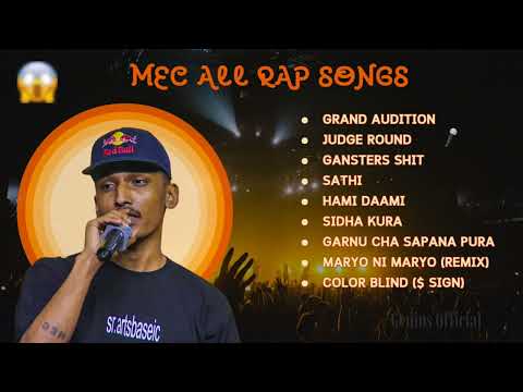MEC Rap Songs | NepHop Ko Shreepech S2 Performance | All Collection