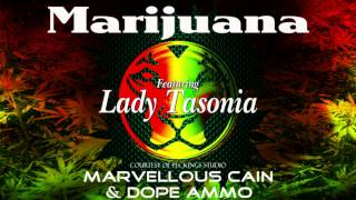 Marijuana   Feat Lady Tasonia   Marvellous Cain & Dope Ammo