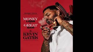 Kevin Gates - Money Long (Luca Brasi 3)