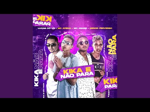 Kika e Não Para