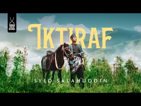 Syed Salahuddin - IKTIRAF (OFFICIAL MUSIC VIDEO)