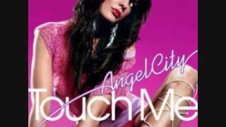 touch me angel city