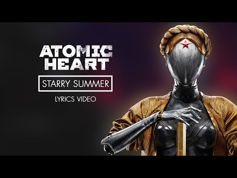 Atomic Heart OST | Zvyozdnoe Leto (Geoffrey Day Remix) | English Lyrics