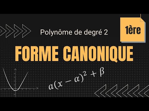 Déterminer la forme canonique d'un polynôme