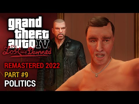 GTA 4 The Lost and Damned (Remastered 2022) Part 9 - Politics