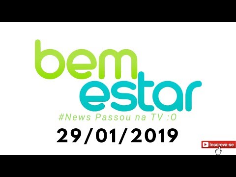 BEM ESTAR 29/01/2019 - A Saúde de Quem Vive em Regiões do Rompimento da Barragem de Brumadinho