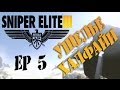 Прохождение Sniper Elite 3 ep_5 "Ущелье Халфайи" Full HD 