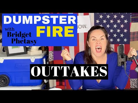 Dumpster Fire 70 - Outtakes