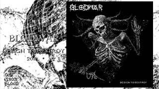 Blodwar (USA) - &quot;Design to Destroy&quot; 2018 Full Album