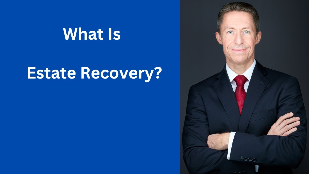 What is Estate Recovery