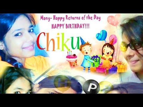 Pikku Wishes Happy Birthday Chikku