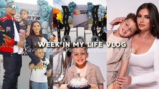 WEEK IN MY LIFE AS A MOMMY♡ Kavon Turns 4! Birthday Party, DisneyLand, & more!