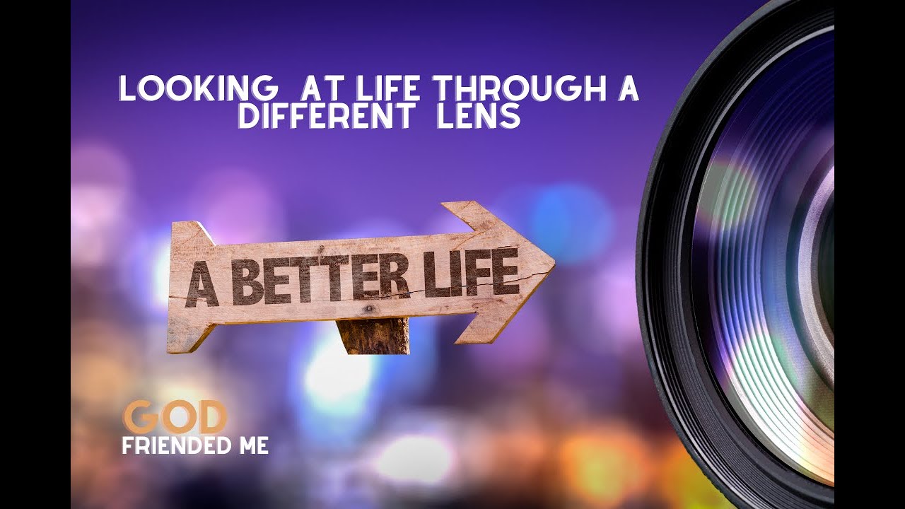 Looking Through A Different Lens