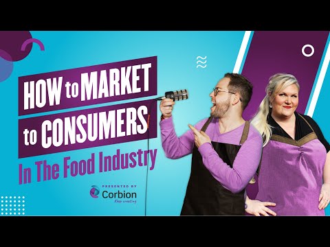 EP 6: How to Market to Consumers In The Food Industry, A Fresh Perspective Podcast by Corbion