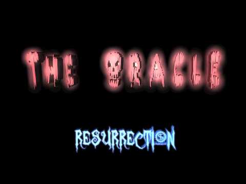 The Oracle RESURRECTION (Ft PPK)