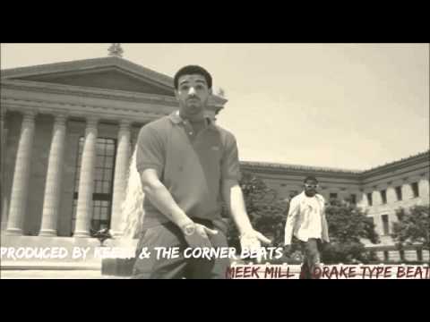 Meek Mill ft. Drake type beat