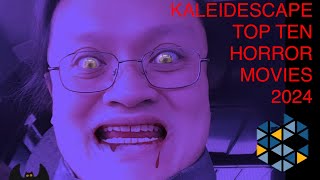 2024 Top 10 Horror Movies on Kaleidescape