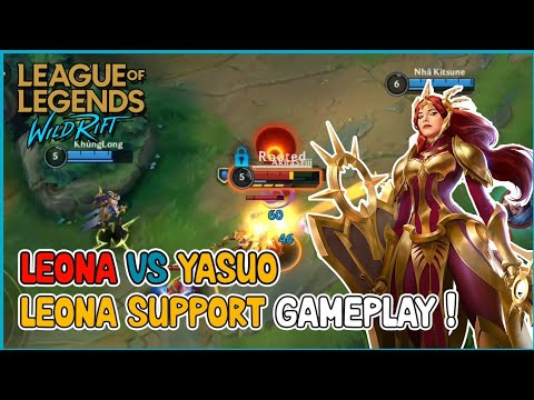 Leona Support Gameplay ! Leona Vs Yasuo Support | League Of Legends Wild Rift Gameplay - Season 3