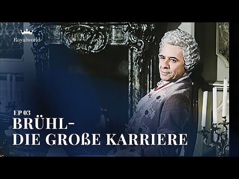 Sachsens Glanz und Preußens Gloria - EP03 - Brühl - Die große Karriere | Dramaserie