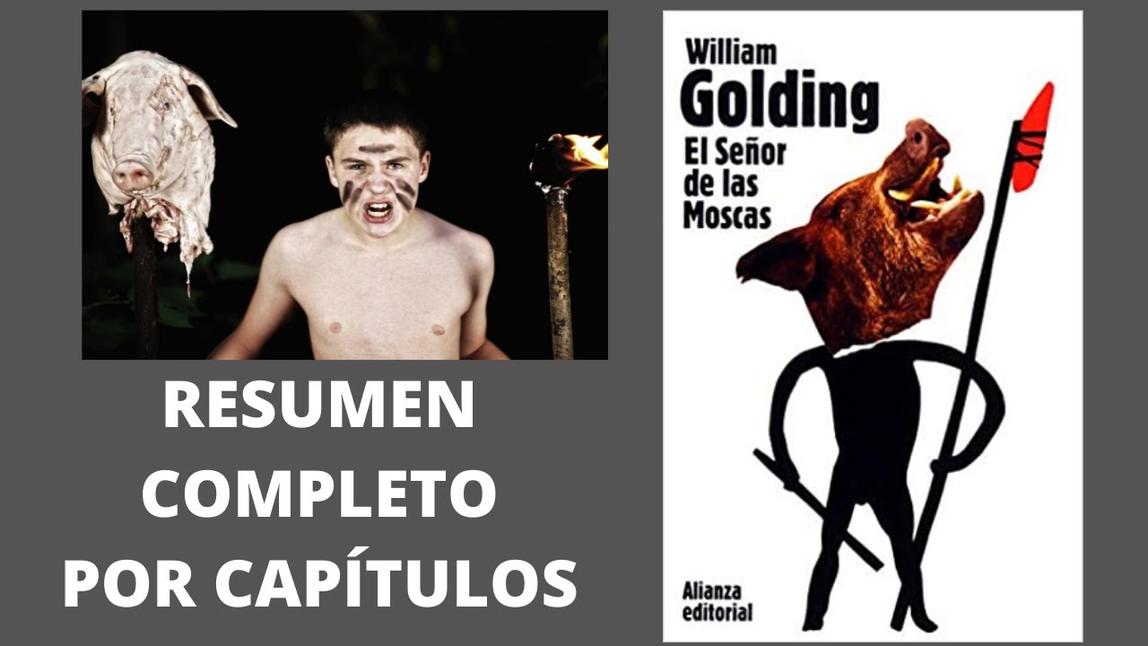 Resumen Completo. El señor de las moscas. Resumen por capítulos
