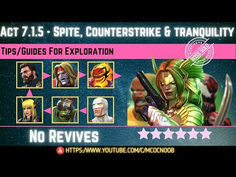 MCOC: Act 7.1.5 - Spite, Counterstrike & tranquility - Tips/Guides - No Revives-Story quest (Book 2)