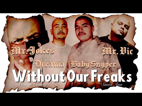 Mr. Vic, Mr. Jokes, Baby Snyper & Dreama - Without Our Freaks