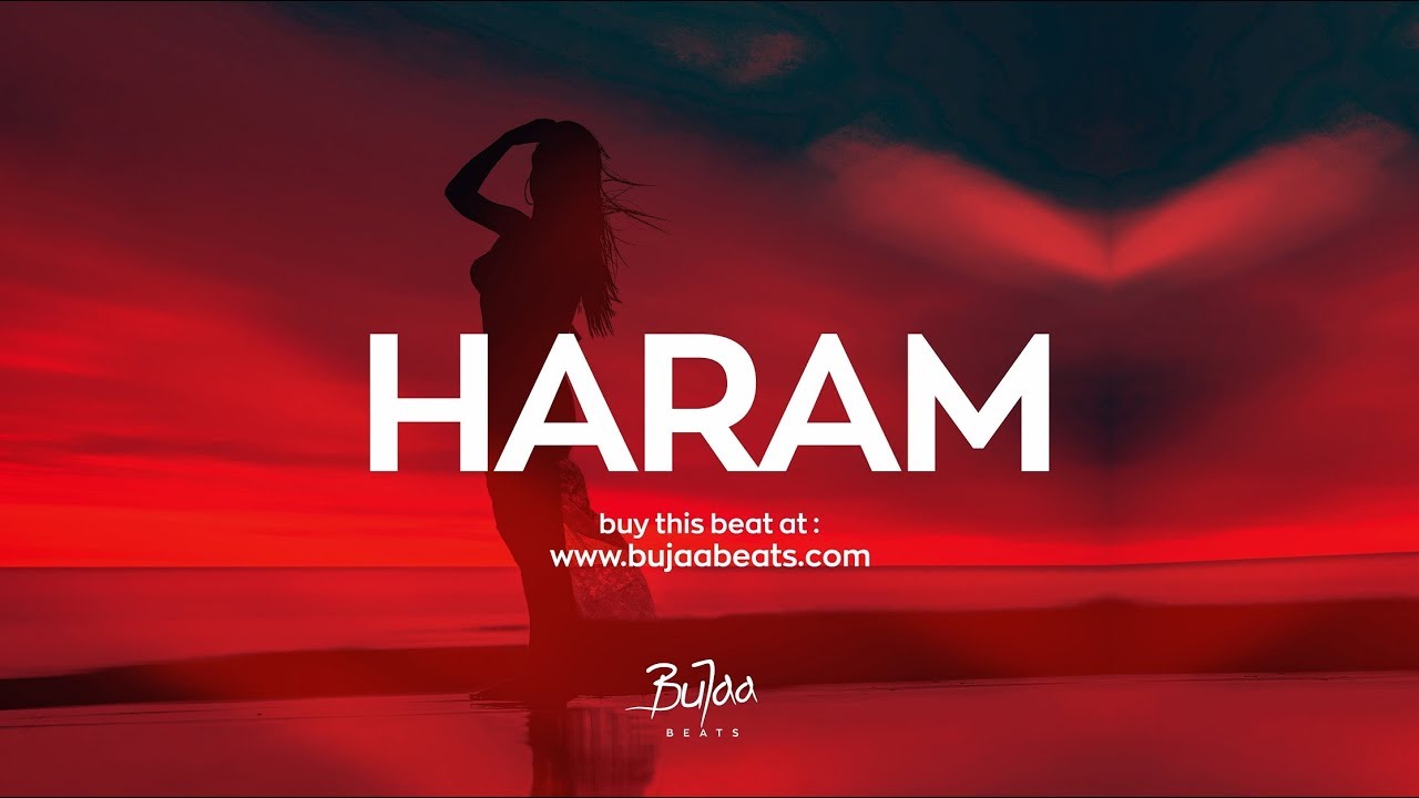 Haram Mp3 Download 320kbps