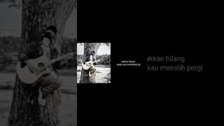 Download lagu takkan hilang #storywa mp3