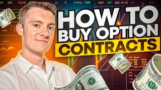 How To Properly Buy & Sell Option Contracts