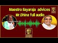 Maestro Ilayaraja  advices Mr.Dhina full audio | Music Union Issue | Golden Sands Tv
