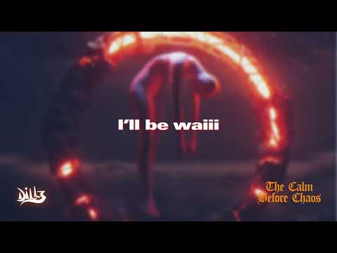 DillZ - Waiting for you (Lyrics Video)