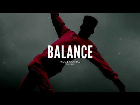 Balance | New School Instrumental Hip Hop Beat | Trap Beats | 2022 | Prod.CHIRAG