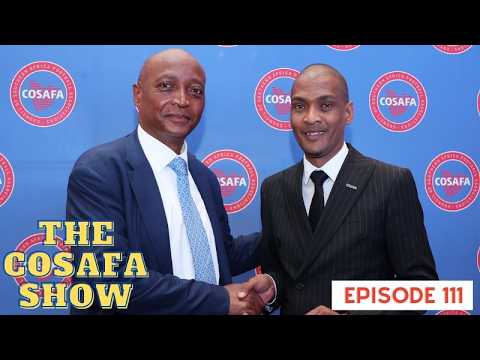The COSAFA Show E111