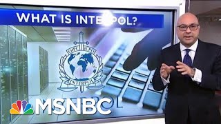 What Is Interpol? | Velshi &amp; Ruhle | MSNBC