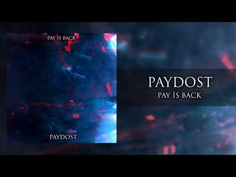Paydost - Pay İs Back ! (2018/Diss Track)
