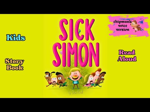 Sick Simon by Dan Krall (Health & hygiene)#toddlers #kindergarten #education{chipmunk voice version}