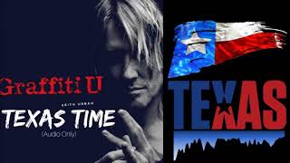 Keith Urban - Texas Time (Audio)