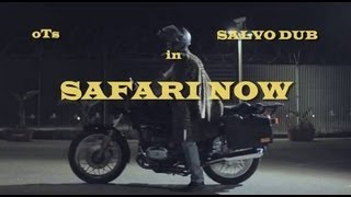 Salvo Dub Feat. oTs - Safari Now