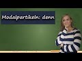 German Lesson Modal Particles Part 2 Denn C1 C2