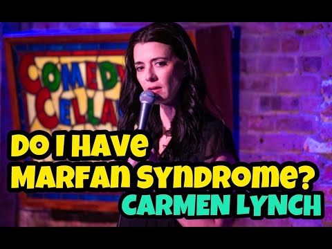DO I HAVE MARFAN SYNDROME? - CARMEN LYNCH