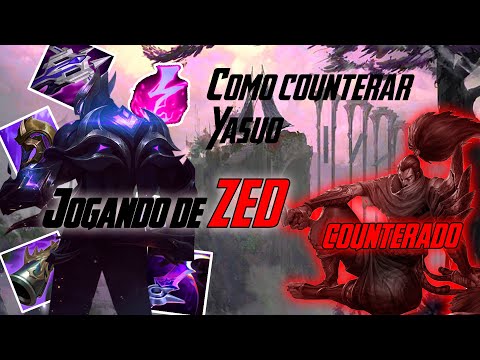 Como counterar Yasuo jogando de ZED